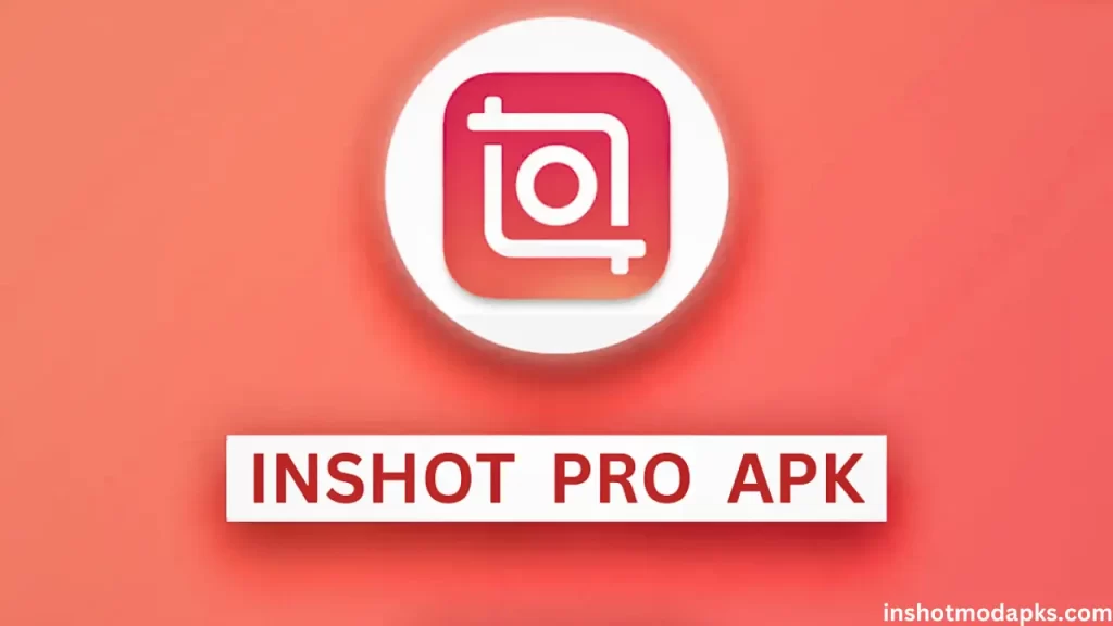 inshot pro apk latest version