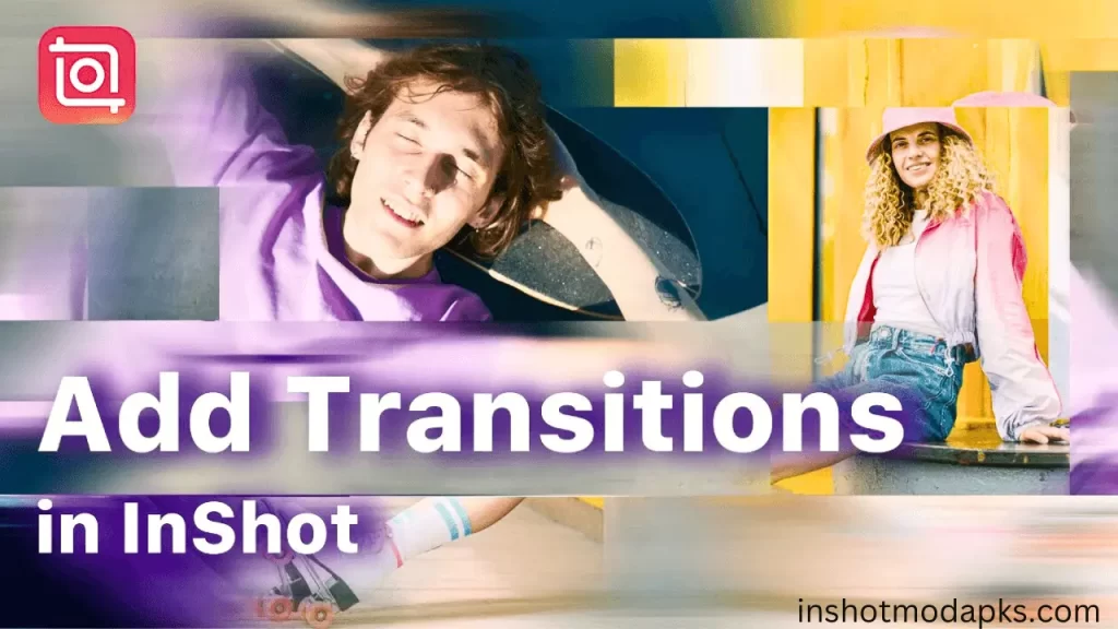 transition effects in inshot