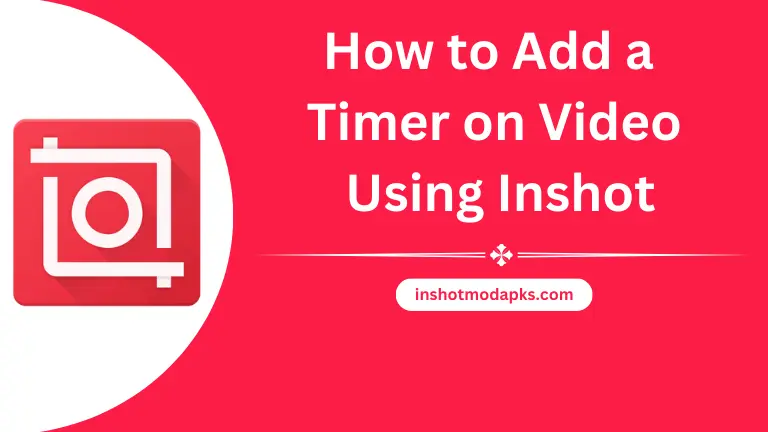 How to Add a Timer on Video Using Inshot